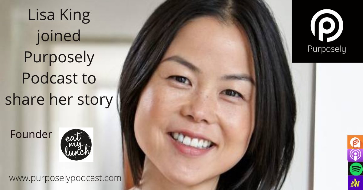 A big thank you to Eat My Lunch founder Lisa King who recently joined me on Purposely Podcast to share her inspirational story.

Listen here for free:

Apple Podcasts: apple.co/3wnPfus
Spotify: spoti.fi/3hjFIjZ

purposelypodcast.com