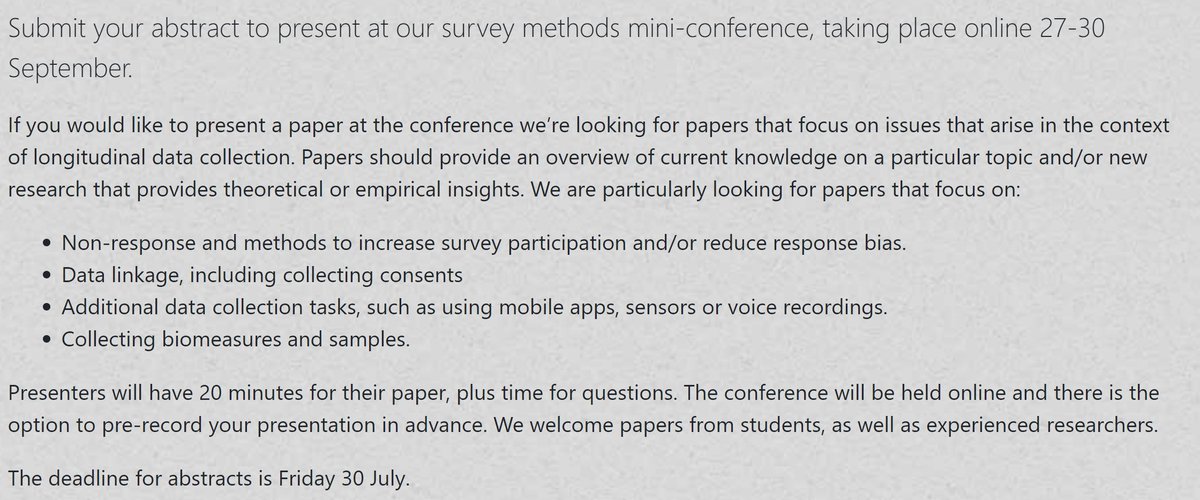 Submit your abstract to present at the @usociety survey methods mini-conference, taking place online 27-30 Sept. Free, the online conference will feature presentations, keynotes, training & discussion on the theme of survey methods for longitudinal surveys understandingsocietyconference.co.uk/abstract-submi…