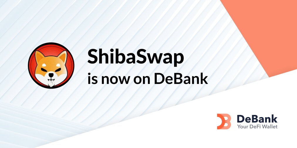 - <a href="/ShibaSwap/">ShibaSwap</a> is now on <a href="/DeBankDeFi/">DeBank</a> ! (#ETH version)