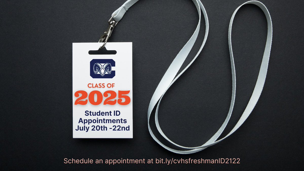 Class of 2025 - Let's get this started! Incoming Freshmen are invited to come on campus to have their student ID cards made on either July 20th, 21st, or 22nd. There will be several time slots from which to choose & appointments must be made in advance at bit.ly/cvhsfreshmanID….