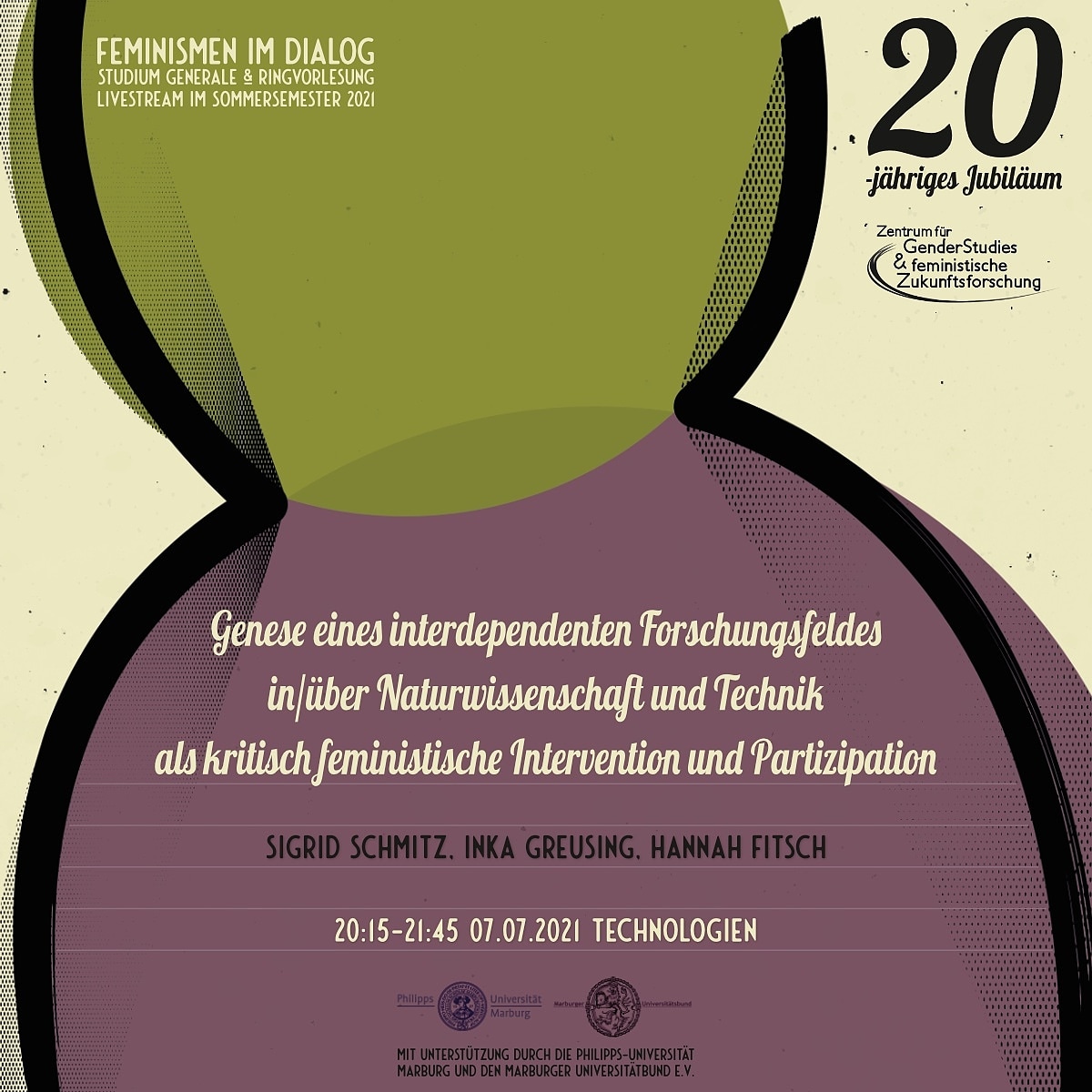 HEUTE ABEND 20 Uhr 

"Genese eines interdependenten Forschungsfeldes in/über Naturwissenschaft &amp; Technik als kritisch feministische Intervention &amp; Partizipation"

Dr. Sigrid Schmitz
Dr. Inka Greusing
Dr. Hannah Fitsch

Zugang &amp; Infos uni-marburg.de/de/genderzukun…

#NaWi #Technik #FMNSM
