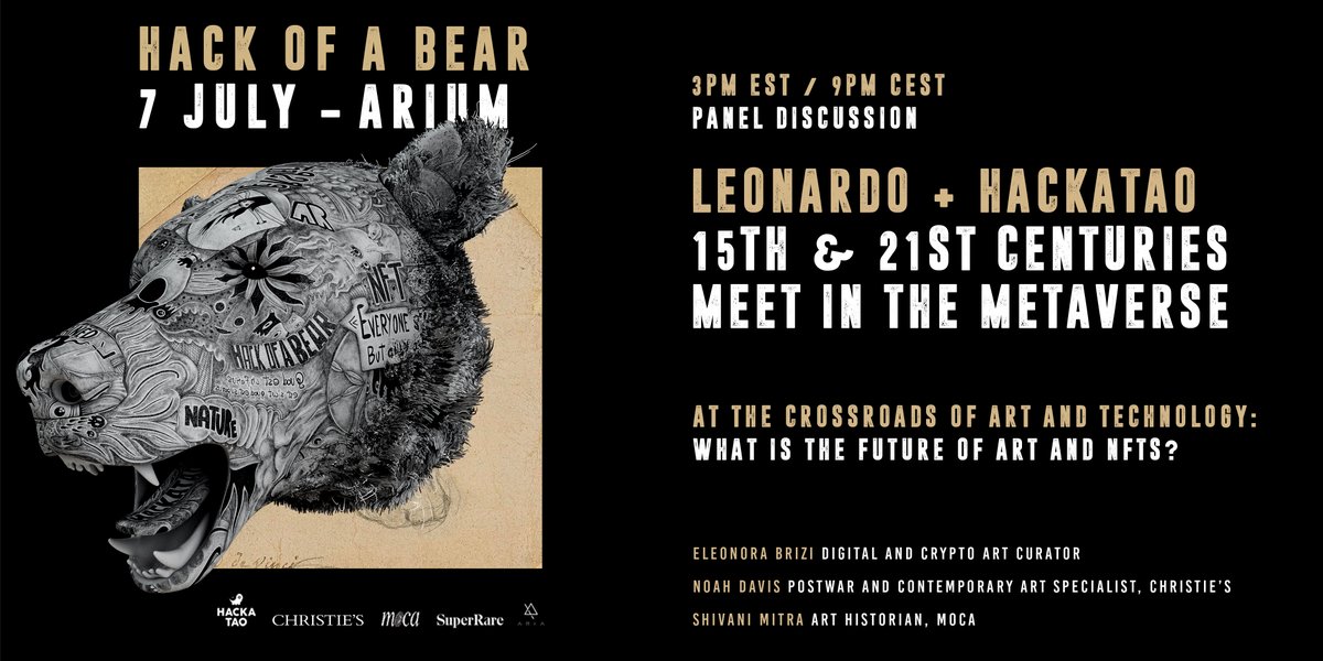 Hackatao's tweet photo. 🐻HACK of a BEAR🐻
The event on @AriumSpaces 

👉https://t.co/pMSfRsyCmV👈
Use this link at 3PM EST - 9PM CEST  and you will find the gates open. 

Speakers: @eleonorabrizi - Noah Davis of @ChristiesInc - @ShivaniSMitra of @MuseumofCrypto https://t.co/kM1Q1MfHWl