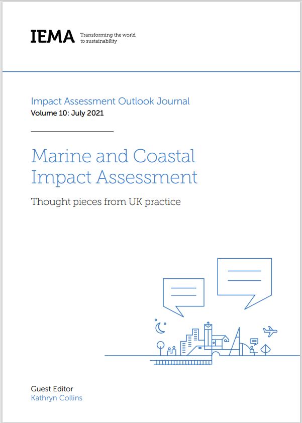 IEMA's #IA Outlook Journal v10: #Marine &amp; Coastal #ImpactAssessment is out now, providing guidance &amp; advice on this complex area of practice. “The consideration of human impacts on the #marineenvironment is an expanding frontier of #EIA.” <a href="/Rufus_Howard/">Dr Rufus Howard</a>. bit.ly/36nNumo