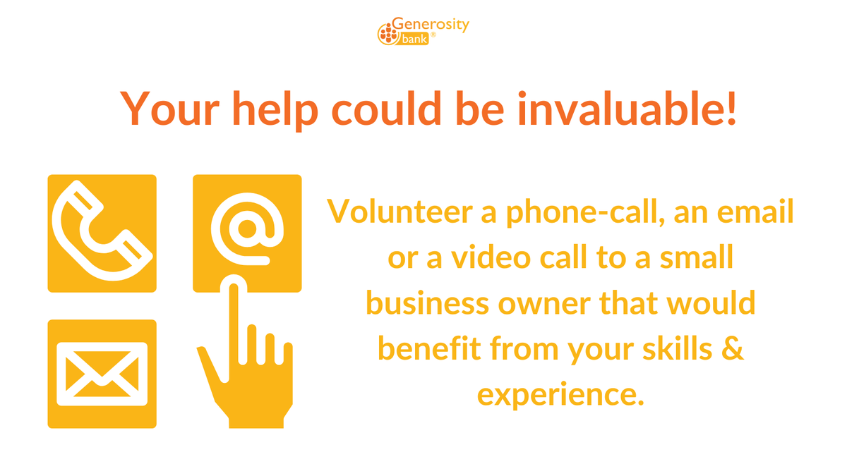 Volunteering to help a small business owner through the Generosity Bank platform won’t take much of your time and your help could be invaluable. Register at generositybank.com

#AsLittleAsAPhonecall #MaybeJustSomeTips #AnEmailCouldSuffice #TheGiftofGiving #NetworkAlongTheWay