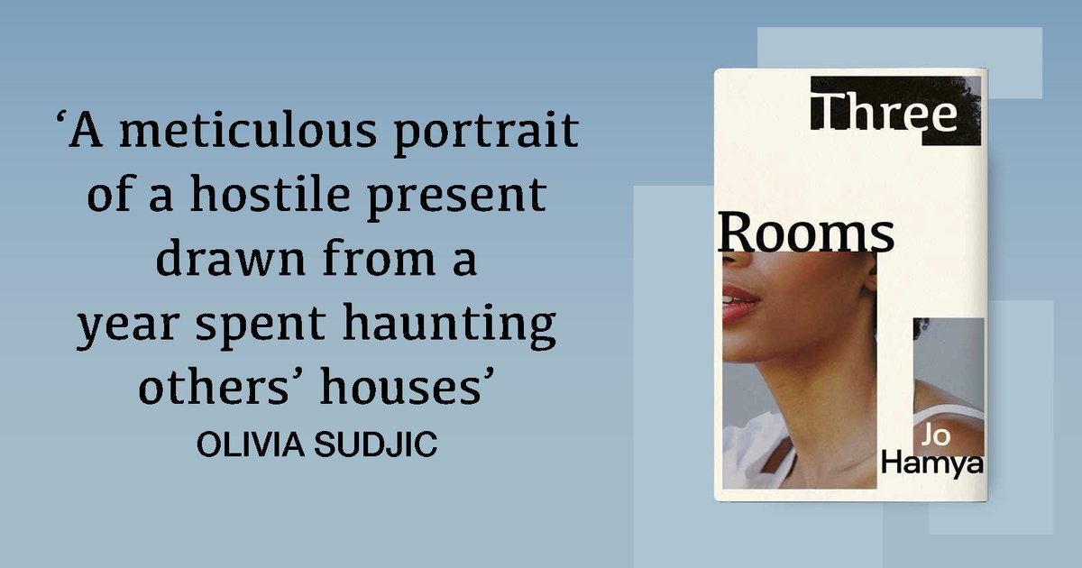 JonathanCape's tweet photo. .@Jo_Hamya’s #ThreeRooms charts the young narrator’s efforts to carve out their own space in the world, against the backdrop of Brexit, phase one of the Grenfell Tower enquiry and the rising costs of living in the UK
https://t.co/w4O69CC6AN https://t.co/Wx97PtcJi7