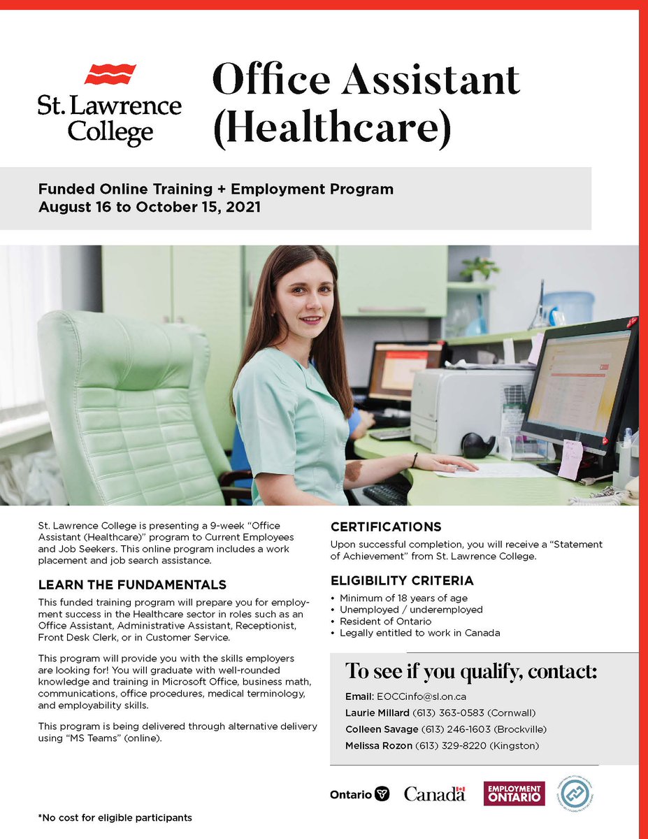 SLCCLPI's tweet image. St. Lawrence College is presenting a 9-week “Office Assistant (Healthcare)” program to Current Employees and Job Seekers. This online program includes a work placement and job search assistance.
See attachment for eligibility criteria and contact information