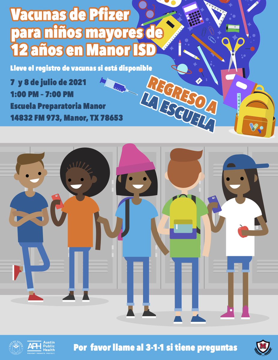Manor ISD se ha asociado con Austin Public Health para traerle las vacunas para el regreso a la escuela!

📍: Manor Senior High School
📅 : July 7th and 8th
⏰ : 1 PM - 7 PM
❓: To see if you qualify or for questions: Call 3-1-1

#ManorISD #ScholarsFirst