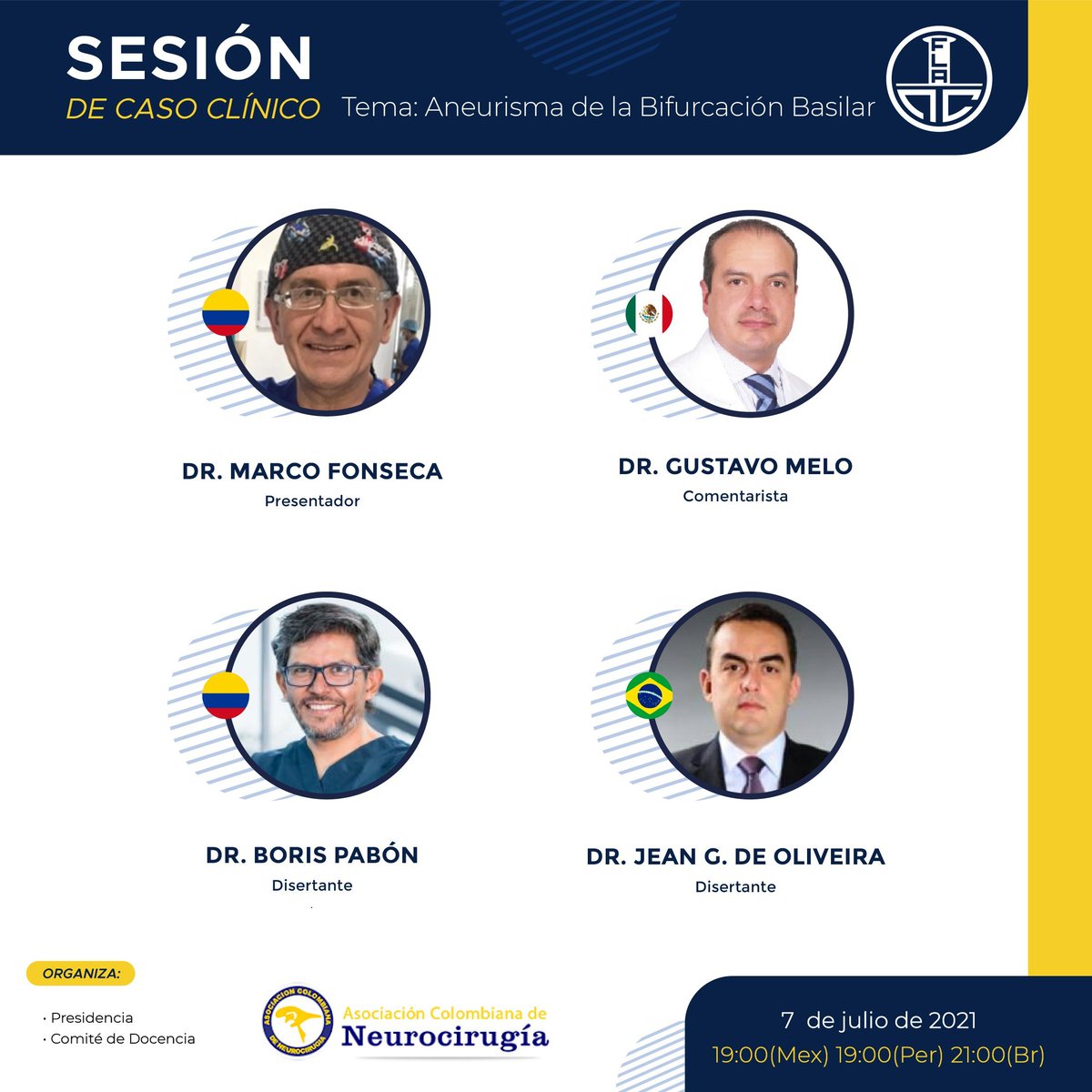 flanc_la's tweet photo. HOY #SesiónCasoClínico organizada por la Asociación Colombiana de Neurocirugía sobre: #Aneurisma de la Bifurcación Basilar
📅 Fecha: 07 de julio
⌚ Hora: 19h 🇲🇽 - 19h 🇵🇪 - 21h 🇧🇷
💻Inscripciones: https://t.co/ozINb73rH7

#SomosFlanc #Neurocirugía #Neurosurgery https://t.co/PE0KE8O5PX