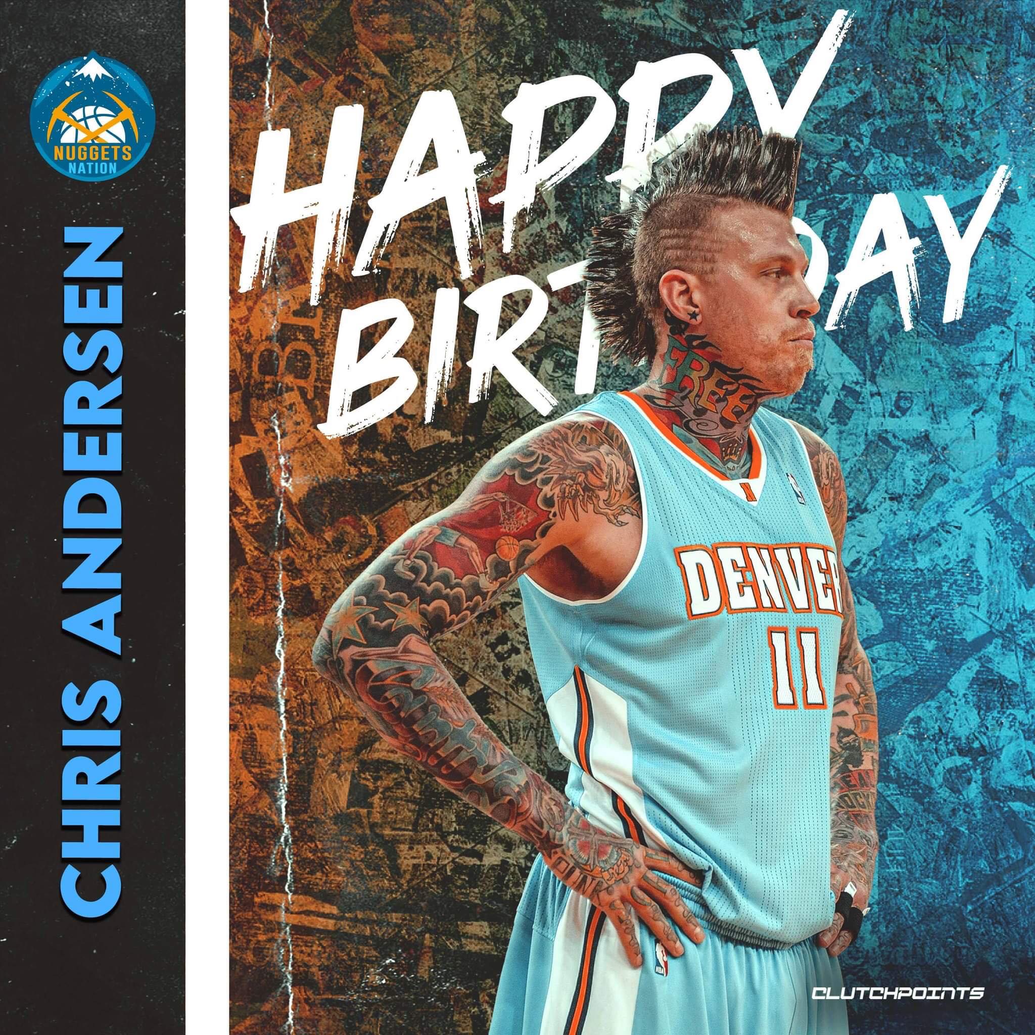 Join Nuggets Nation in wishing Chris Andersen a happy 43rd birthday!  