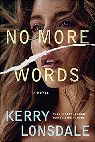 SharonKurtzman1's tweet photo. Congratulations to @kerrylonsdale on the release of NO MORE WORDS! I'm a huge fan of her books and am so excited to read her latest novel! #greatreads #books #readers #julybook https://t.co/rr1nKsPVvV