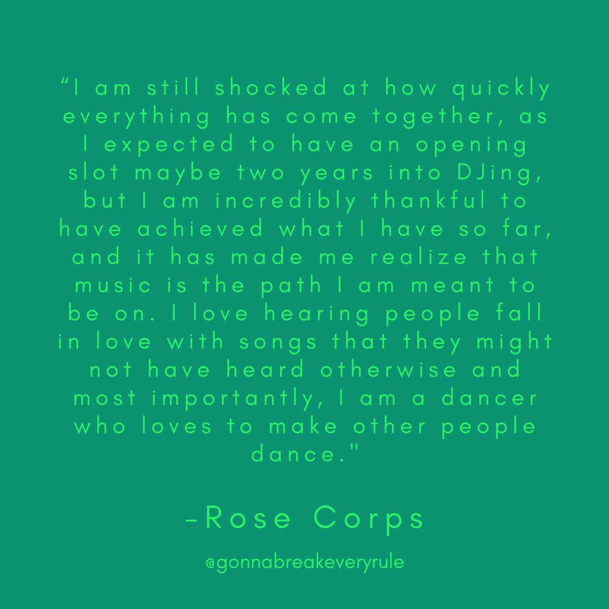 breakeveryrule1's tweet photo. #wednesdaywisdom from our founder and this week’s #Rulebreaker @rosecorpsmusic!
*
*
*
#rosecorps #rosecorpsmusic #musicquotes #music #musicindustry #success #motivation #successlaterinlife #successatanyage #breakeveryrule https://t.co/znXCf57WdR