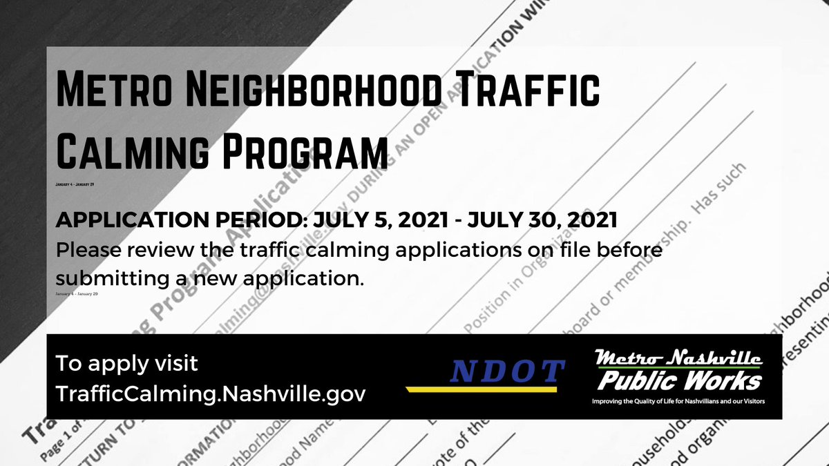 NashvilleDOT's tweet photo. The traffic calming application period is currently open through Friday, July 30. If you are interested in traffic calming for your neighborhood, complete an application &amp; submit it for consideration into the program. 

Learn more 👉 https://t.co/99wDGHxgmE. https://t.co/ZfTJtEyNaR