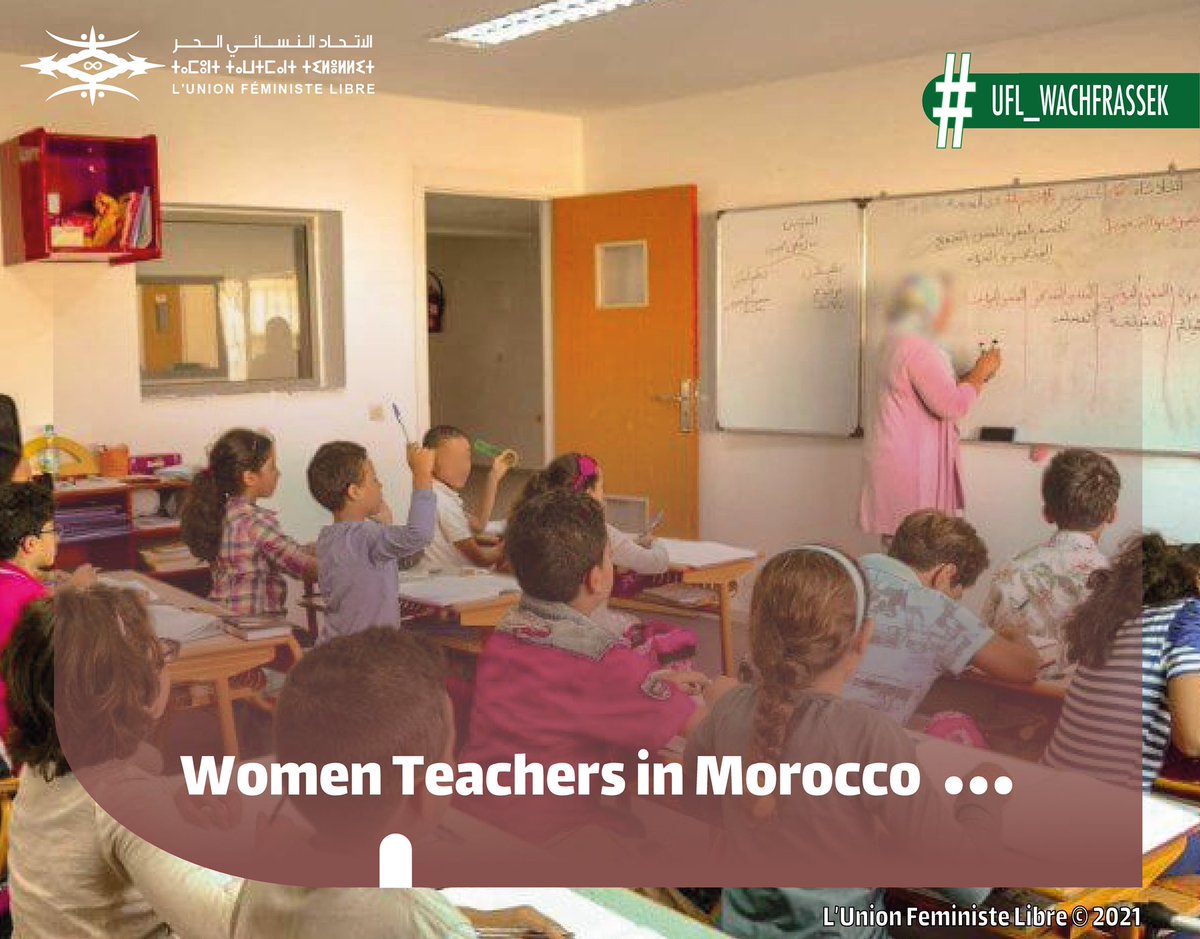 UnionFemLibre's tweet photo. [#UFL_WachFrassek 🤔]

The rate of women teachers in Moroccan primary schools increased from 47,23% in 2007 to 57,58% in 2017. https://t.co/vWUwBeaQ73