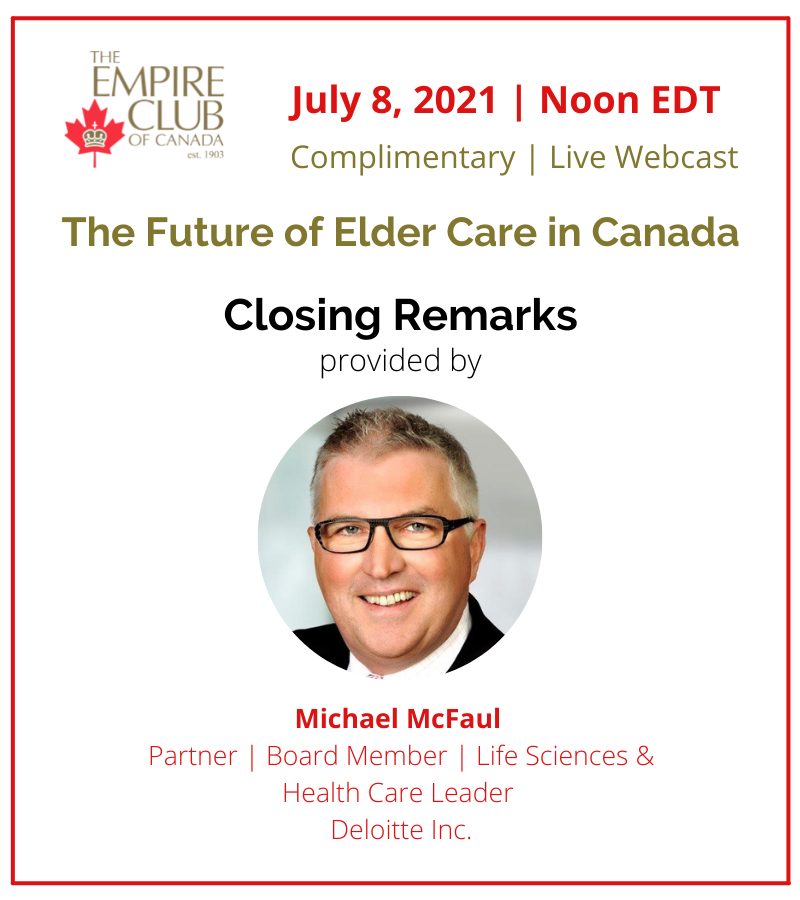 Empire_Club's tweet photo. Register now for tomorrow’s event on “The Future of #ElderCare in Canada.” We’re pleased to welcome @mcfaulmichael from @DeloitteCanada who will provide closing remarks. | Thur. July 8 | 12 Noon EDT | Complimentary Registration https://t.co/XuWNIIwB2u 

#EmpireClubofCanada https://t.co/FZAPjT0UFy