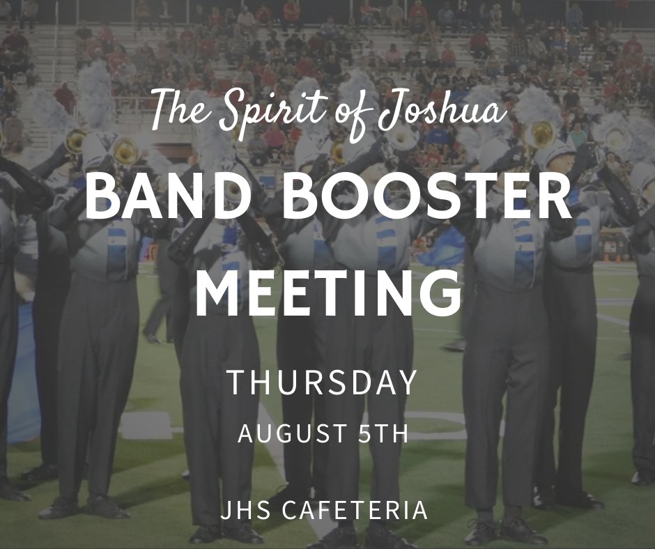 Join us for the first Band Booster meeting of the 2021 Season!  Thursday, August 5th in the JHS Cafeteria.  Drop the kids off at 6:00pm practice and meet us for a Q&amp;A session and to turn in band forms.