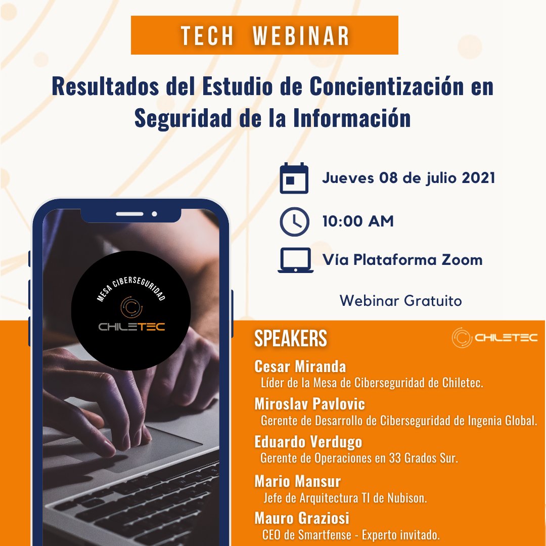 ChiletecOrg's tweet image. Nuevo #TechWebinarChiletec presentará el 1er acercamiento a la realidad en cuanto a la #SeguridadInformática La investigación desarrollada por la Mesa de Ciberseguridad de @ChiletecOrg, revelarán los resultados del estudio de Concientización Más info 👉lnkd.in/ebfEjyA