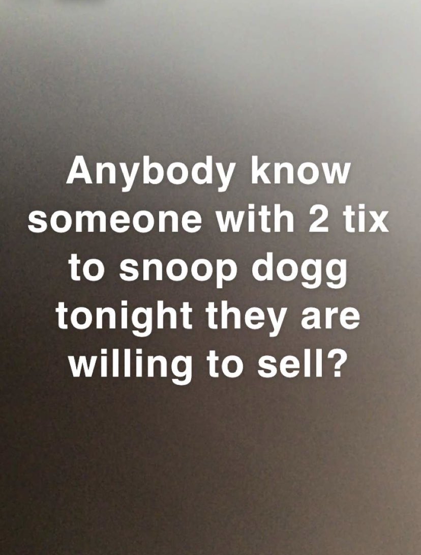 ngbecker's tweet photo. Tickets anyone got to sell to get into the Wave for snoop dogg tonight? https://t.co/b87R41XqQt