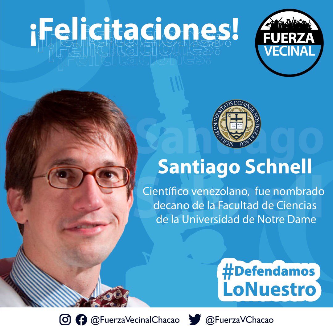 FuerzaVChacao's tweet photo. Felicitamos al Venezolano Santiago Schnell por ser nombrado decano de la Facultad de Ciencias de la universidad de Notre Dame.
-
Esto es un claro ejemplo del gran talento que tenemos en nuestro país
-
¡Defendamos lo nuestro!
-
#FuerzaVecinalChacao
#DefendamosLoNuestro
#Chacao https://t.co/iTytPC2AJi
