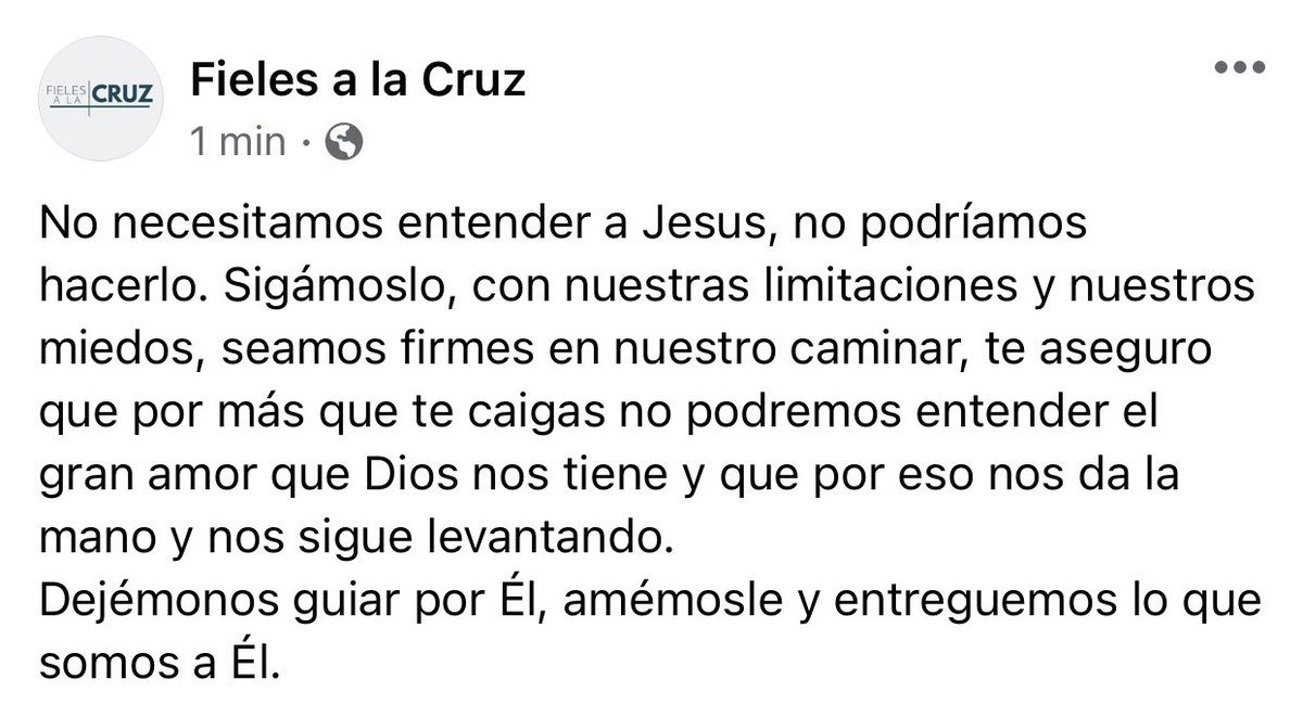 FielesLa's tweet photo. Seamos firmes, con nuestros miedos y nuestras limitaciones sigamos a nuestro buen Dios y gocemos de todo su amor. https://t.co/FS6fzoEemL