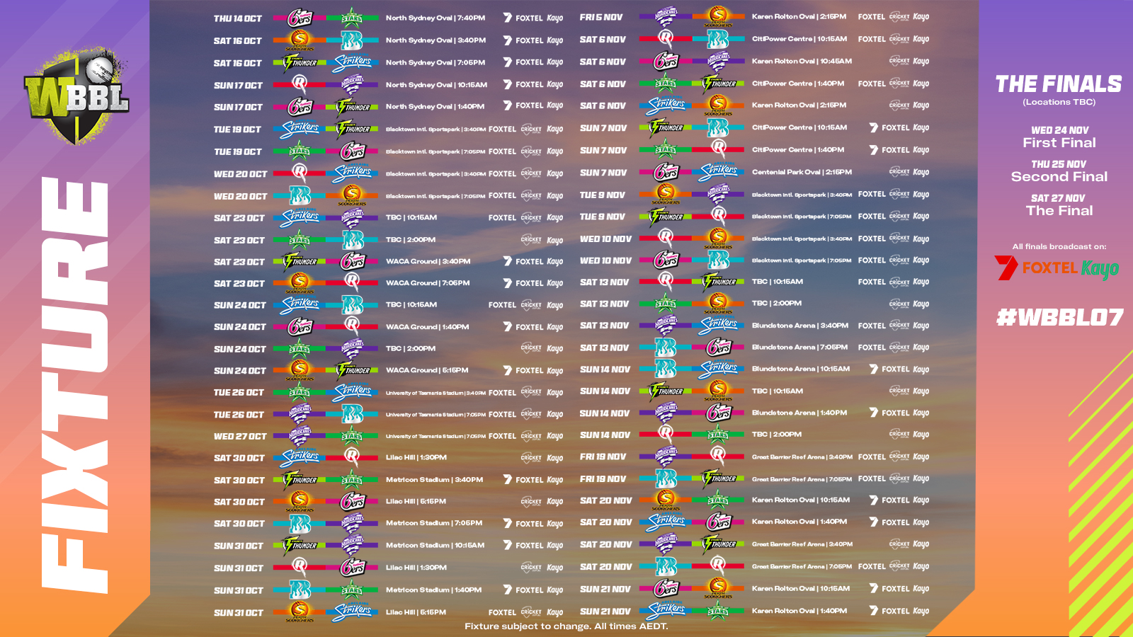 Weber Women s Big Bash League on X We ve got more games on TV than ever before and we re returning to some of our favourite venues across Australia Here s your WBBL07 fixture