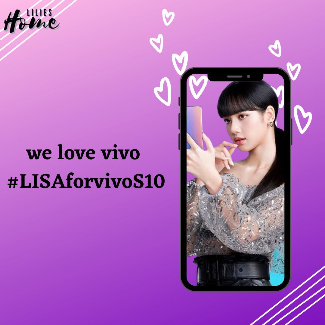 LiliesHome_'s tweet image. We love you so much. 
we love vivo 
#LISAforvivoS10