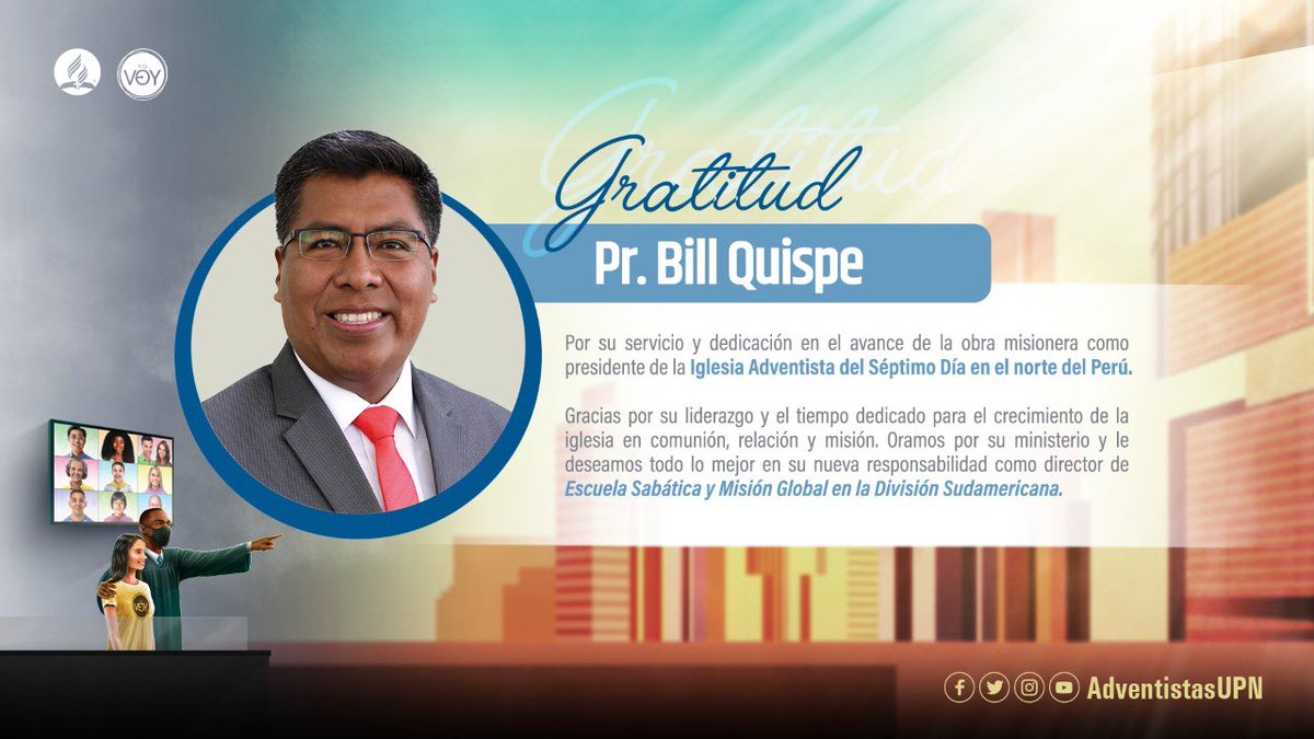 🔵GRATITUD - Pr.<a href="/Bill_Quispe/">Pr. Bill Quispe</a>, por su liderazgo en el avance de la obra misionera como presidente de <a href="/AdventistasUPN/">Adventistas - Perú</a> 🇵🇪 Oramos por su ministerio y le deseamos lo mejor en su nueva responsabilidad como director de Escuela Sabática y Misión Global en la División Sudamericana 🌎🙏🏽