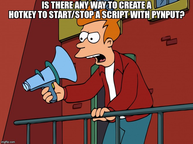 overflow_meme's tweet image. Is there any way to create a hotkey to start/stop a script with pynput? stackoverflow.com/questions/6829… #pynput #python #click