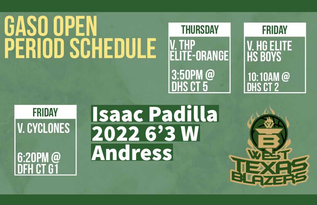 College coaches, this is my upcoming schedule for GASO Open in Duncanville, TX. ⁦<a href="/wtbbAAU/">West Texas Blazers Basketball</a>⁩