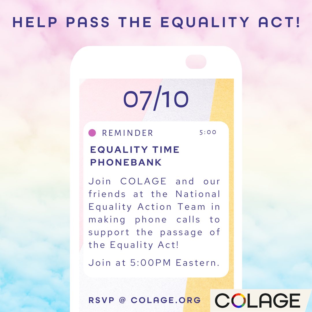 COLAGENational's tweet photo. Please join us and @theneatorg for an #EqualityTime phone bank on 7/10 at 5PM ET to support the passage of the #EqualityAct.
For more info and the zoom link: https://t.co/mxRzZUmIfY https://t.co/7plYzuQ98d