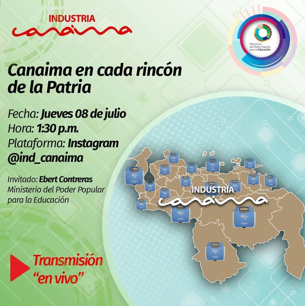 Este Jueves 8 de Julio te invitamos a la trasmisión en Vivo por #InstagramLive Conversatorio con el coordinador de @TICanaima del @MPPEDUCACION @prof_ebbert 1:30pm a través @ind_canaima 

#RevolucionVictoriosa 
@NicolasMaduro @eduardopiate2 @RosangelaOrozco @Mippcivzla