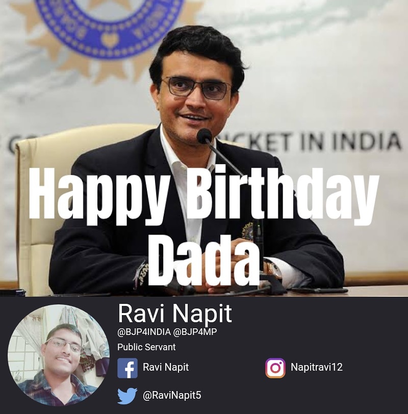 Happy birthday Mr.Saurav Ganguly ji  