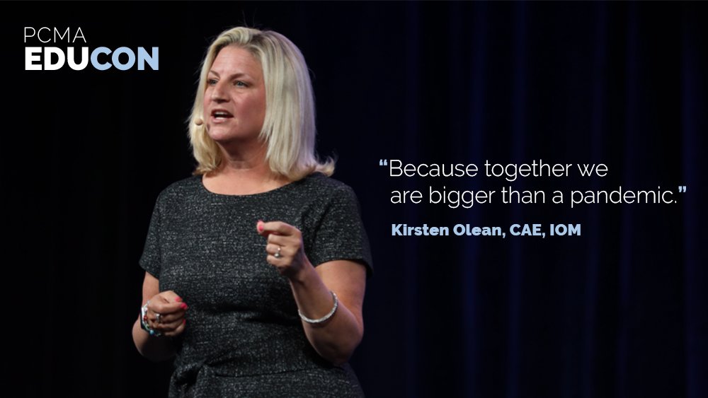 "Together we will move from crisis to recovery and we will ultimately transform business events. Because together we are bigger than a pandemic." - <a href="/kirstenolean/">Kirsten Olean</a>  

#PCMAEC 

pcma.co/3xblUF6