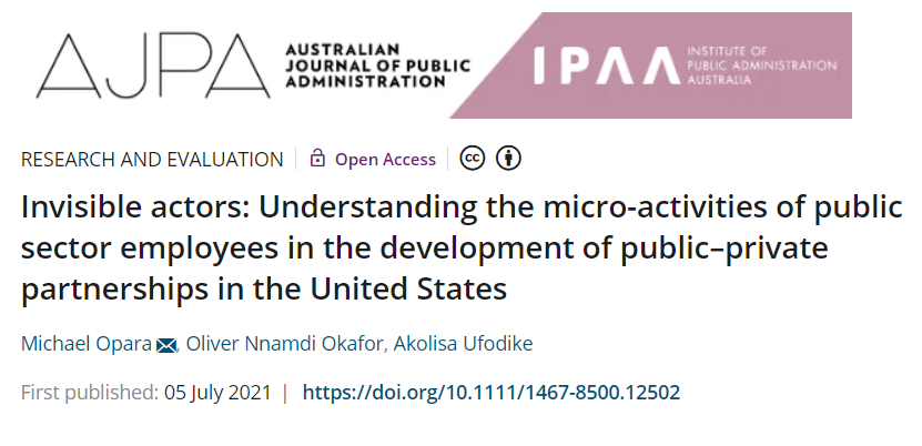 AusJPA's tweet photo. Open access: Michael Opara, Oliver Nnamdi Okafor and Akolisa Ufodike investigate how the micro-activities of governmental agents and actors affect the development, codification, and support structures of #PublicPrivatePartnerships https://t.co/SAi8G5U5IC https://t.co/eheIWt9LMI