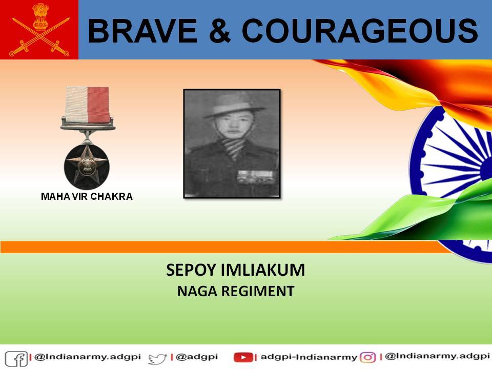 08 July 1999

#OperationVijay

Sepoy Imliakum volunteered to be a part of a raid on an enemy mortar position in Mushkoh Valley and eliminated enemy soldiers in close combat. Displayed exemplary #courage and #determination. Awarded #MahaVirChakra.

gallantryawards.gov.in/awardee/1509