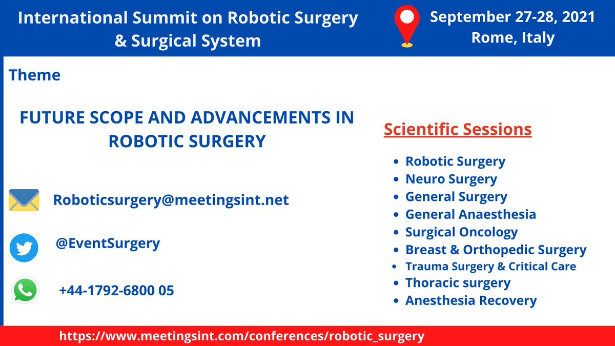 Govind_492's tweet image. The International Summit on #RoboticSurgery &amp;amp; #SurgicalSystem will be held during #September 27-28, 2021 in #Rome, #Italy.
W: lnkd.in/gSZKESh
#OrthopaedicSurgery #Neurosurgery #GeneralSurgery #PancreaticSurgery #GeneralAnaesthesia #AnaesthesiaRecovery #SurgicalOncology