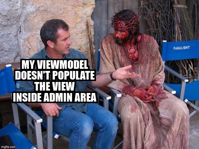 overflow_meme's tweet image. My viewmodel doesn't populate the view inside Admin Area stackoverflow.com/questions/6828… #aspdotnetmvcviewmodel #aspdotnetcoremvc #view #csharp #controller