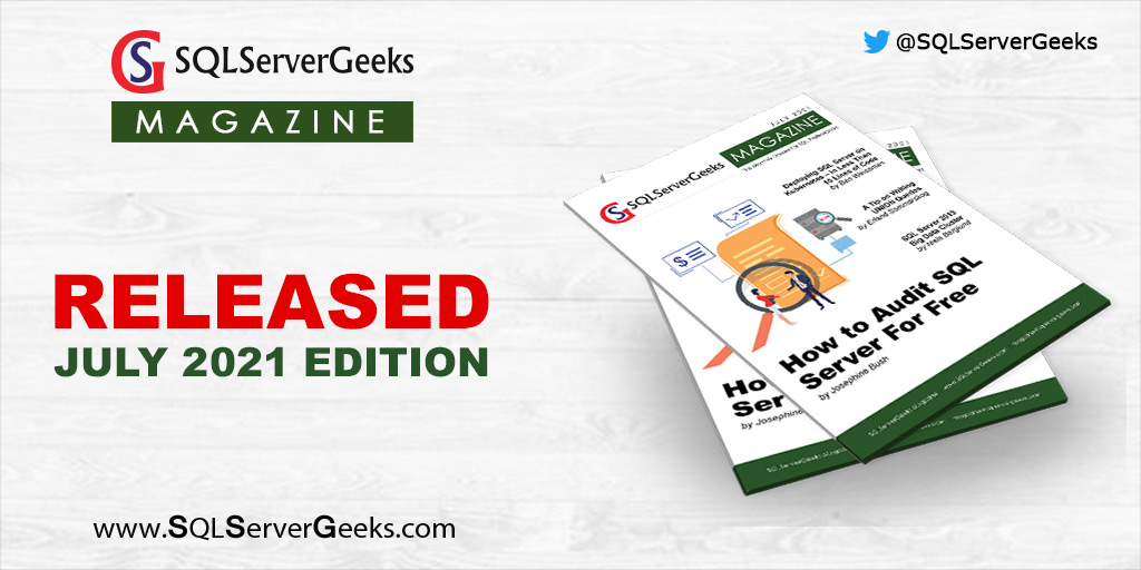 SQLServerGeeks's tweet image. July 2021 Edition of SQLServerGeeks Magazine is out!!
Grab your copy now: bit.ly/ssgmagazine
Thank you @bweissman @hellosqlkitty @nielsberglund @A_Bansal and Erland Sommarskog for your contributions.
RT to spread the goodness.
#SQLServer #AzureSQL #Kubernetes #BigDataCluster