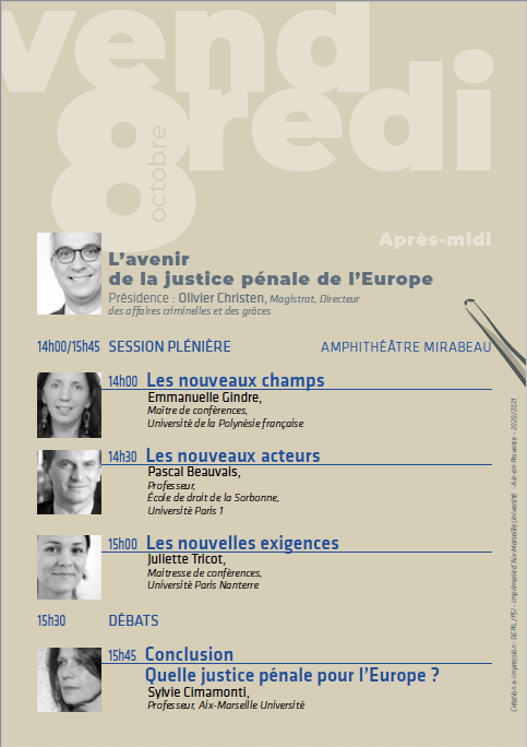 Francepenal's tweet photo. 📢 Prochain Congrès de @Francepenal !!
"Europe(s) et justice pénale", c'est dans 3 mois !
🗓️ 7 et 8 octobre 2021
📍Aix-en-Provence @FdspAmu 

Voici le programme ! 

Renseignements et inscriptions : aurore.benezet@univ-amu.fr https://t.co/XFrksimLfy