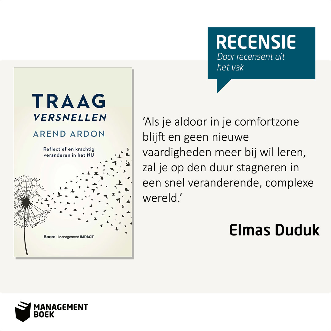 'Vernieuwing is de stem die woorden geeft aan het collectieve verlangen.' Elmas Duduk las Traag versnellen van <a href="/arendardon/">Arend Ardon</a> en leerde dat het verleden, maar ook de toekomst zich in het hier-en-nu openbaart. Hoe je daar op in kunt spelen? Je leest het hier > bit.ly/3ckABOy