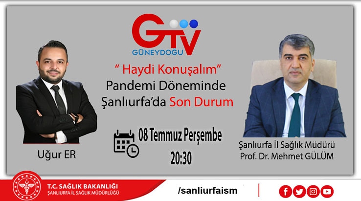 İl Sağlık Müdürümüz Prof. Dr. Mehmet GÜLÜM ,  08 Temmuz Perşembe (Bugün) saat 20:30’da Uğur ER’in hazırlayıp sunduğu Haydi Konuşalım programının canlı yayın konuğu olacak.
@MGulum_