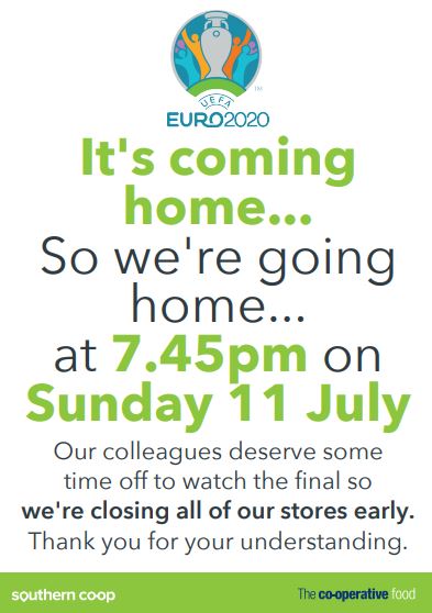 TheSouthernCoop's tweet photo. ⚠️ Please note that our food stores will be closing early on Sunday 11 July so our staff can enjoy some much needed time off to watch the final ⚠️

#ItsComingHome #Euro2020 #EnglandVsItaly ⚽ https://t.co/KNPbp5FtDl