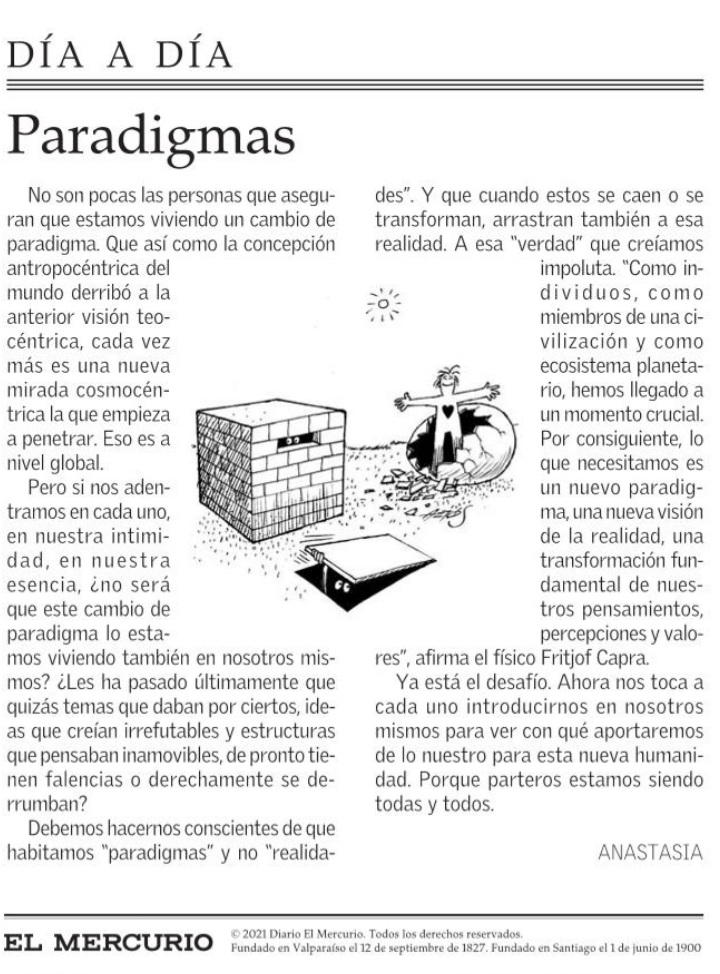 "Habitamos 'paradigmas' y no 'realidades'. Y cuando éstos se caen, arrastran también a esa realidad. A esa verdad q creíamos impoluta"....