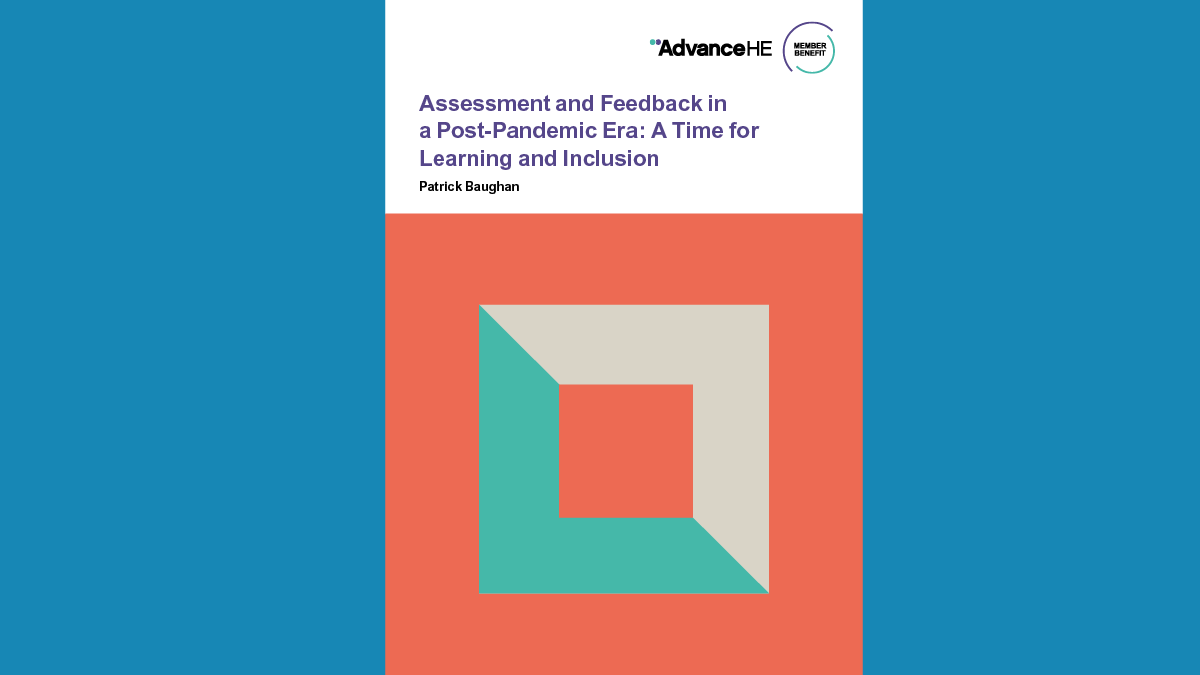AdvanceHE's tweet photo. Our new publication 'Assessment and Feedback in a Post-Pandemic Era: A Time for Learning and Inclusion' addresses significant issues in assessment and feedback and the vital role EDI has to play post pandemic. #AdvanceHeMembers #HigherEd #Assessment https://t.co/zGZViuaYBN https://t.co/z9kLgFJ8bE