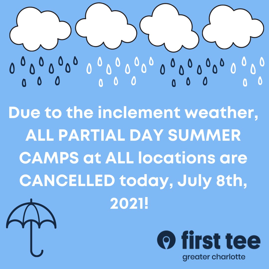 FirstTeeGC's tweet image. Due to the rainy weather today, ALL PARTIAL DAY CAMPS at ALL of our locations have been cancelled. Coaches will be sending emails to all families as well. #buildinggamechangers #changeageneration #ninecorevalues #healthyhabits #firstteegc #firsttee