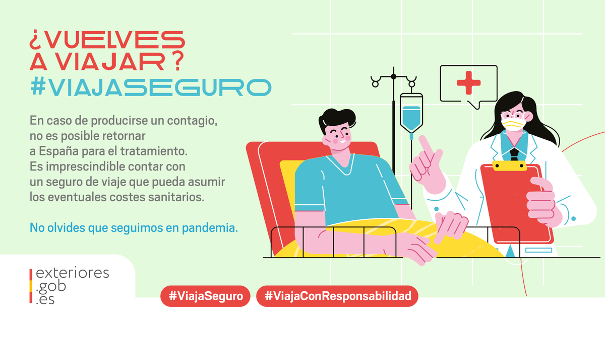 MAECgob's tweet photo. En caso de producirse un contagio de #COVID19 en el exterior, no es posible retornar a #España para el tratamiento.

🏥 Es imprescindible contar con un #seguro de #viaje que pueda asumir los eventuales costes sanitarios.

#ViajaSeguro #ViajaSegura #ViajaConResponsabilidad https://t.co/SVYMn5eG1h