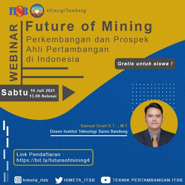 [WEBINAR TAMBANG]
Hari / Tanggal : Sabtu, 10 Juli 2021
Waktu : 13.00 WIB - Selesai 
Via : Zoom (Link menyusul)

Link pendaftaran ada dibawah ini : bit.ly/futureofmining4

#teknikpertambangan
#kampusteknik
#beasiswa
#tambang