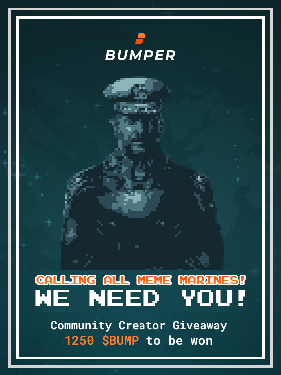 bumperfinance's tweet image. 👾MEME MARINES👾

🎨Create a Bumper meme to be in with a chance of winning $BUMP ❗️

📋 Rules:

✅Follow @bumperfinance 
✅Join t.me/bumperfinance
👇Share your memes below

WINNERS:

🏆Most likes/RTs = 1000 $BUMP

🚀Captain&apos;s HOT SHOT chosen by #CEO @J_DeCarteret = 250 $BUMP