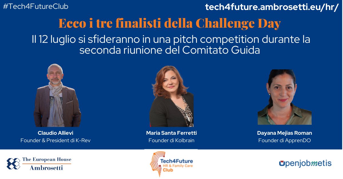 Ambrosetti_'s tweet photo. Ecco i 3 finalisti della #challenge day di #Tech4FutureClub, un'iniziativa di @Openjobmetis and @Ambrosetti_! Si sfideranno in una #pitch competition il 12 luglio durante la 2° riunione del Comitato Guida. Per saperne di più sul progetto visita il sito: https://t.co/7Q9TXjaGms https://t.co/o2gJm7cr5v
