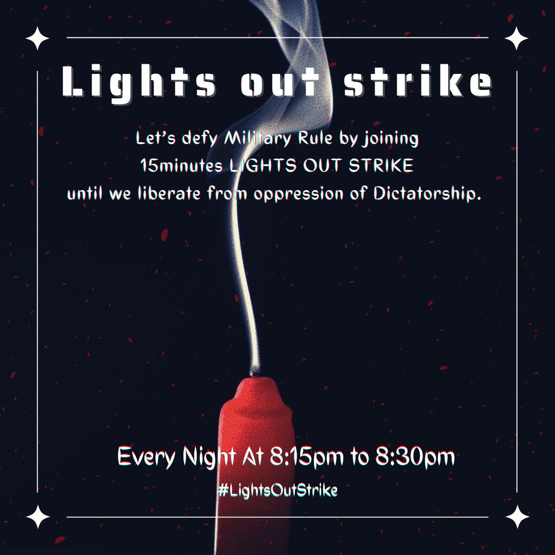 Haruonchill's tweet photo. Everyday under Military Regime is filled with feelings of dread and heartbreaking experiences. No matter how sickening it’s, we have to somehow show our resilience against repressive Dictators. Let’s join #LightsOutStrike every night after banging pots in defiance against Regime. https://t.co/YvTlRK1j7x