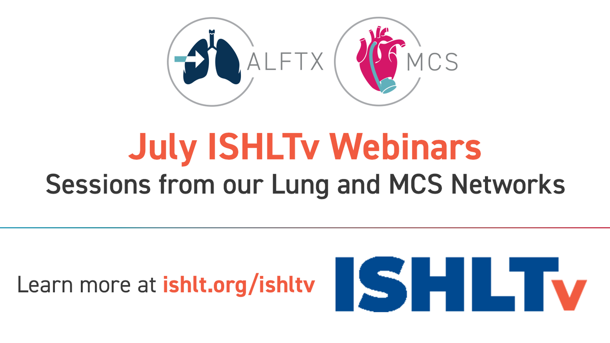 ISHLT's tweet photo. We've announced an international panel of speakers, plus detailed topics and session information, for our July #ISHLTv webinars. Interested in #VAD Implantation or #ECMO bridging to #LungTx? These webinars are for you. Learn more and register at https://t.co/hfh69fYXHU #MCS https://t.co/ACQUl71O1i